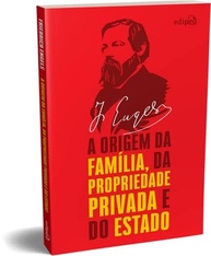 A Origem da Família, da Propriedade Privada e do Estado: A Obra Essencial de Engels - imagem 2