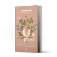 Da Dor ao Prazer: Desvende Seus Segredos Sexuais e Alcance o Orgasmo - imagem 4
