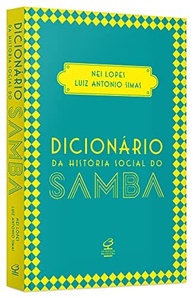 Dicionário da História Social do Samba: Prêmio Jabuti e Essência da Cultura Brasileira - imagem 4