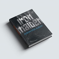 Iron Maiden: Álbum por Álbum - A História Completa da Lenda do Heavy Metal - imagem 4