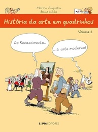 História da Arte em Quadrinhos: Do Renascimento à Arte Moderna (Volume 2) - imagem 2