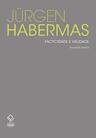 Facticidade e Validade: Desvendando a Teoria Discursiva do Direito e da Democracia - imagem 2