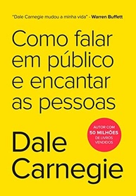 Falar em Público e Encantar: Domine a Arte da Oratória com Dale Carnegie - imagem 2