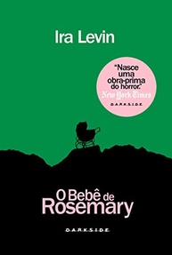 O Bebê de Rosemary: Clássico do Horror Gótico Moderno - Edição Especial DarkSide® - imagem 3