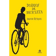 Diários de Bicicleta: Aventuras e Reflexões de David Byrne - imagem 1