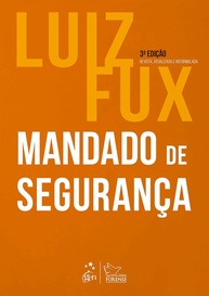Mandado de Segurança 3ª Edição 2024: Domine a Garantia Constitucional - imagem 1