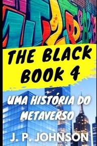 THE BLACK BOOK 4: O Metaverso em Perigo - A Aventura de Cathy e Nuria - imagem 2