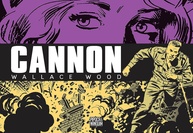 Cannon (Volume Único): A HQ Lendária de Wallace Wood Sem Censura - imagem 1