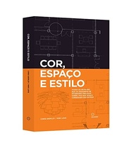 Cor, Espaço e Estilo: O Guia Essencial para Designers de Interiores - imagem 4