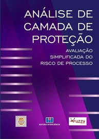 Análise de Camada de Proteção (LOPA): Domine a Avaliação Simplificada de Riscos de Processo - imagem 1