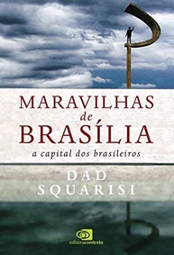 Descubra as Maravilhas de Brasília: Um Guia Essencial da Capital Brasileira - imagem 2