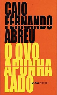 O Ovo Apunhalado: Contos Reveladores de Caio Fernando Abreu - imagem 2