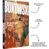 Ao Sul de Lugar Nenhum: Edição Comentada de Bukowski com Tradução Inédita - imagem 2