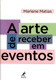 A Arte de Receber em Eventos: Guia Completo para Profissionais e Entusiastas - imagem 1