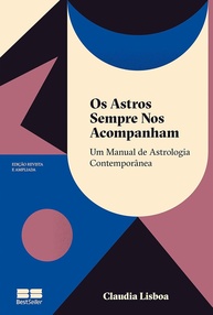 Os Astros Sempre Nos Acompanham: Manual Completo de Astrologia Contemporânea (Edição Ampliada) - imagem 1