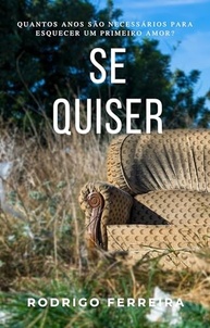 Se Quiser: Um Romance Sobre Amor, Tempo e Coragem de Recomeçar - imagem 2