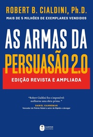 As Armas da Persuasão 2.0: Domine a Arte de Influenciar Pessoas (Edição Atualizada) - imagem 1