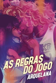 As Regras do Jogo: Romance Universitário Divertido e Sexy de Arquelana - imagem 2