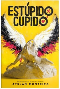 Estúpido Cupido: A Comédia Romântica Divertida do Autor de "Te Vejo na Final" - imagem 3