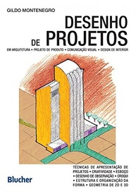 Domine o Desenho de Projetos: Arquitetura, Produto, Comunicação Visual e Design de Interiores - imagem 2