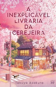 A Inexplicável Livraria da Cerejeira: Uma Jornada de Cura, Família e Amor pelos Livros - imagem 2