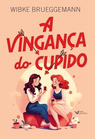 A Vingança do Cupido: Uma História de Amor e Amizade Imprevisível - imagem 2