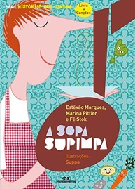 A Sopa Supimpa: Uma História Divertida de Esperteza e Generosidade - imagem 2