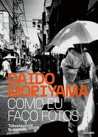 Daido Moriyama: Descubra o Segredo da Fotografia Instantânea e de Rua - imagem 2