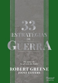 33 Estratégias de Guerra: Domine os Desafios da Vida com Sabedoria Histórica - imagem 1