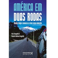 América em Duas Rodas: A Aventura Inesquecível de Volnete e Felix Bregalda - imagem 1
