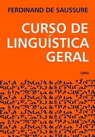 Curso de Linguística Geral: A Obra Póstuma de Ferdinand de Saussure - imagem 2