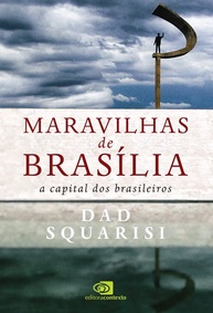 Descubra as Maravilhas de Brasília: Um Guia Essencial da Capital Brasileira - imagem 1