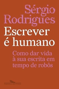 Escrever é Humano: Domine a Arte da Escrita em Tempos de IA - imagem 2