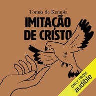 Imitação de Cristo: Um Guia Essencial para a Espiritualidade Cristã - imagem 1