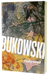 Hollywood: Nova Edição Comentada de Bukowski com Tradução Inédita - imagem 4