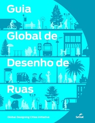 Guia Global de Desenho de Ruas: Transforme o Espaço Urbano - imagem 1