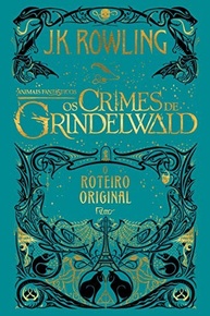 Animais Fantásticos: Os Crimes de Grindelwald - O Roteiro Original Completo - imagem 2