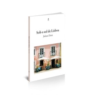 Sob o Sol de Lisboa: Uma Viagem Afetiva e Existencial pela Capital Portuguesa - imagem 2