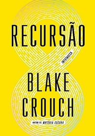Recursão: O Thriller de Ficção Científica que Vai Desafiar Sua Realidade - imagem 2