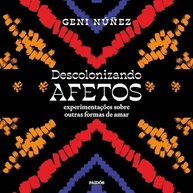 Descolonizando Afetos: Novas Formas de Amar e Se Relacionar - imagem 2