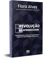 Revolução da Aprendizagem Corporativa: Cultive Culturas de Aprendizagem Florescentes - imagem 1