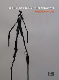 Debaixo das Rodas de um Automóvel: Poesia Irreverente de Rogério Skylab - imagem 1