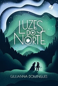 Luzes do Norte: Aventura Intensa e Romance Proibido de Giulianna Domingues - imagem 2