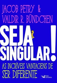 Seja Singular!: Descubra o Poder de Ser Único e Transforme Sua Vida - imagem 2