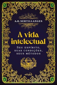A Vida Intelectual: Desperte Seu Potencial de Erudição e Conhecimento - imagem 1