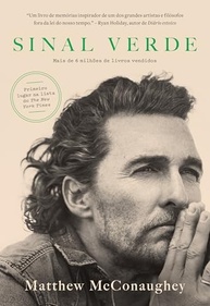Sinal Verde: O Livro de Matthew McConaughey para Pegar Mais Sinais Verdes na Vida - imagem 2