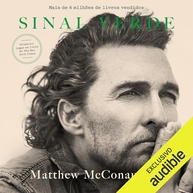 Sinal Verde: A Jornada de Matthew McConaughey para Encontrar o Sentido da Vida - imagem 1