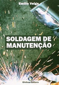 Soldagem de Manutenção: Soluções para Recuperação e União de Metais - imagem 2