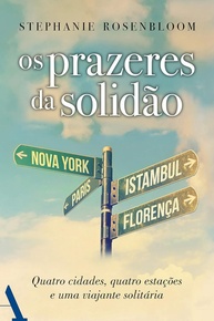 Os Prazeres da Solidão: Descubra a Magia de Viajar Sozinho - imagem 1