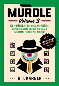 Murdle: Volume 3 - Desvende 100 Mistérios de Assassinato com Lógica e Dedução - imagem 1